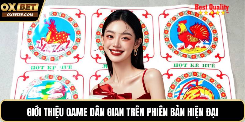 Giới thiệu game dân gian trên phiên bản hiện đại