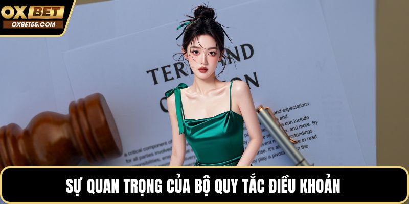 Sự quan trọng của bộ quy tắc điều khoản 