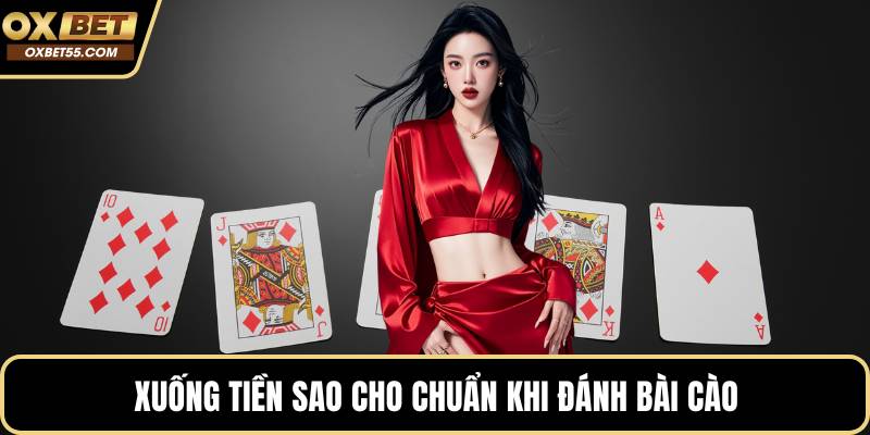 Xuống tiền sao cho chuẩn khi đánh bài cào